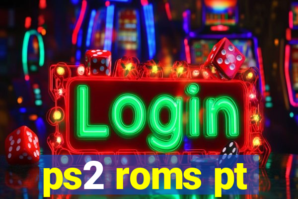 ps2 roms pt-br